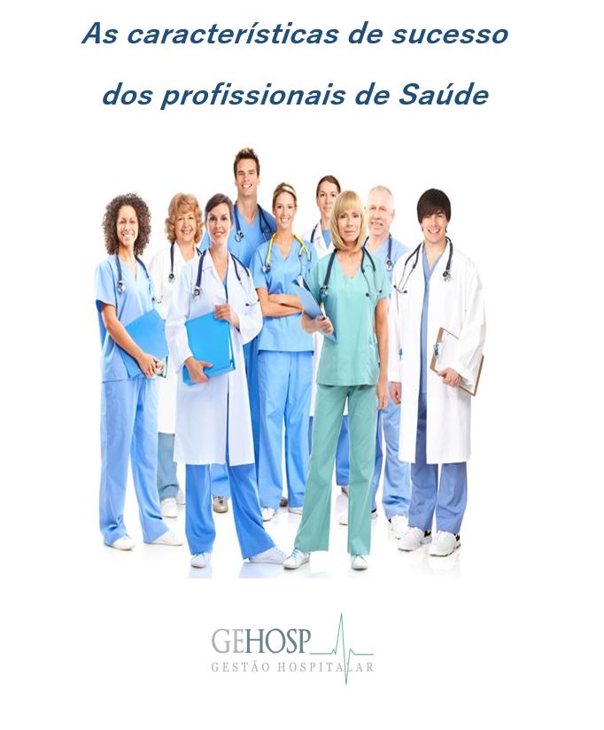 Ebook As Características de Sucesso dos Profissionais de Saúde