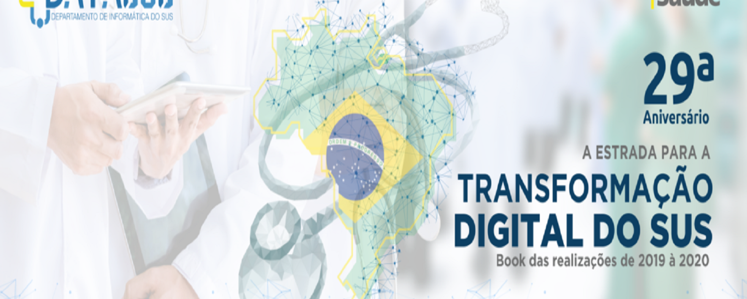 Transformação Digital: Como o DATASUS transformou a realidade no SUS